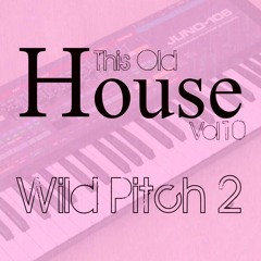 This Old House Vol. 10 - Wild Pitch 2