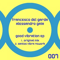 Good Vibration (Santos Vibra Rework)