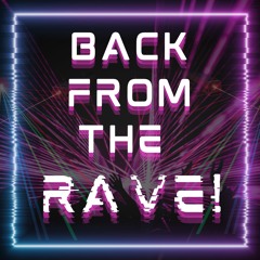Back from the Rave! -  Drum & Bass - Rollers & Jump-up