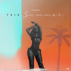 Libercio  - This summer