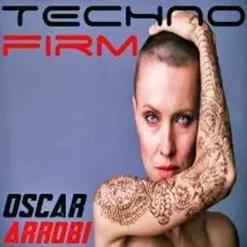 TECHNO FIRM//OSCAR ARROBI//LIVESET