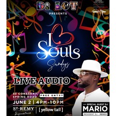 I LOVE SOULS @ DI LOT JUNE 2ND (LIVE AUDIO)