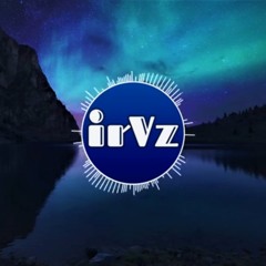 irVz - Don't Stop
