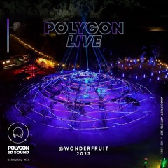 Photay - Full binaural render from Polygon Live @ Wonderfruit 2023
