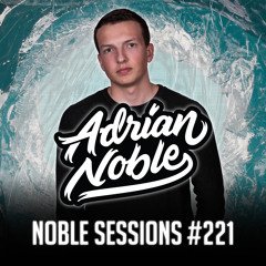 Tech House Mix 2021 | Noble Sessions #221 by Adrian Noble