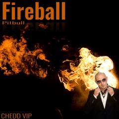 Fireball (CHEDDit VIP)