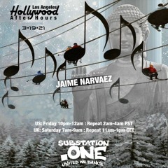 Jaime Narvaez | Hollywood After-Hours on subSTATION.one | Show 0137