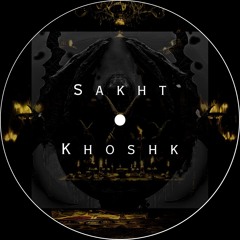 ASPHODEL - Sakht O Khoshk (Original Mix) [FreeDL]