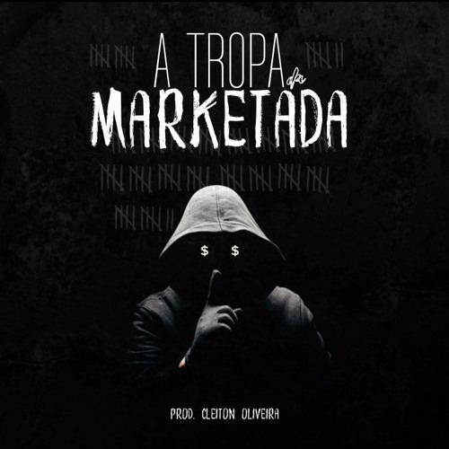 TROPA DA MARKETADA