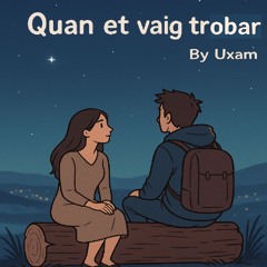 Quan et vaig trobar