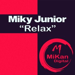 Miky Junior - Relax