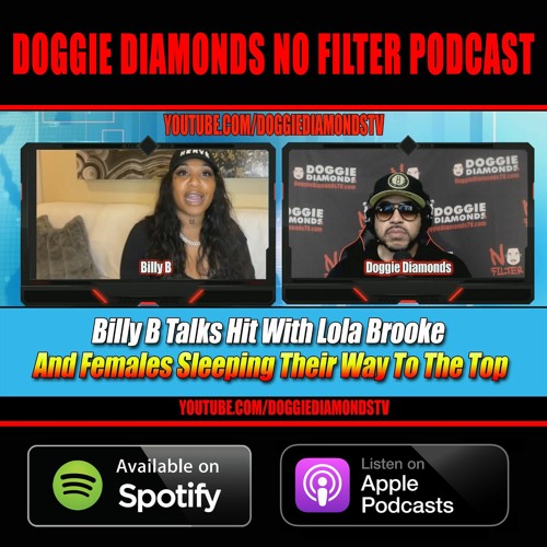 Stream Episode Billy B Talks Hit With Lola Brooke And NY Artist Not ...