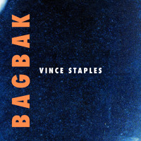Vince Staples - BagBak