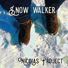 Snow Walker - Nicolas Project