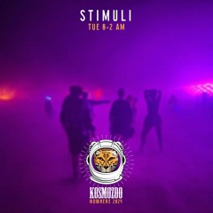 STIMULI @ Nowhere 2024 // Kosmozoo (Tue 0-2 AM)