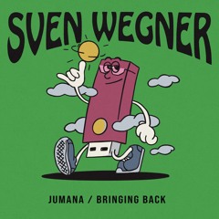 PREMIERE: Sven Wegner - Bringin back [Scruniversal]