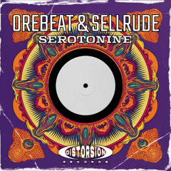 Orebeat & SellRude - Serotonine