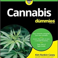 [FREE] KINDLE 📥 Cannabis For Dummies by Joe KraynakKim Ronkin Casey EPUB KINDLE PDF