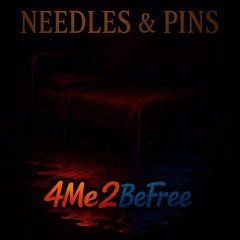 Needles & Pins (Explicit)