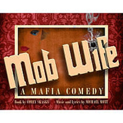 "Better Days Ahead" (Demo) - MOB WIFE, A Mafia Comedy