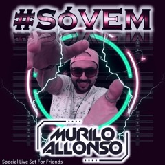 #SóVEM - Special Live Set For Friends