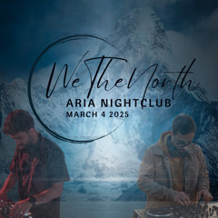 We The North @ Aria March 4 2025