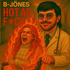 HOT AS F*CK