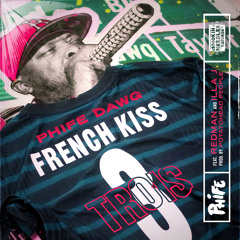 French Kiss Trois (feat. Redman & Illa J)
