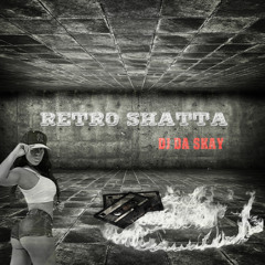 DJ DA SKAY RETRO DANCEHALL SHATTA MIX 2026  [ DA SKAY BEAT ]