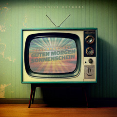 Guten Morgen Sonnenschein (Extended Mix)