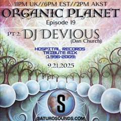 Organic Planet EP19 - Part 2: Hospital Records Tribute