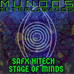 SaFx Hitech - STAGE OF MINDS (190Bpm)