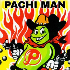Pachi-Man [Free DL]
