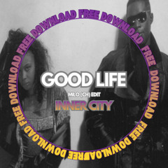 Milo (CH) - GOOD LIFE (EDIT) (Audio3K MASTER)