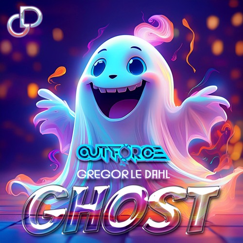Outforce & Gregor le Dahl - Ghost