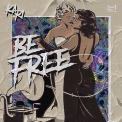 BE FREE by KARI (CIRCUIT SOUNDS)