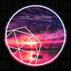 Premiere: Danny Snowden - Lost In Tranquility (Andrew Azara Remix) [Lacuna Recordings]