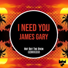 James Gary - I Need You Sample