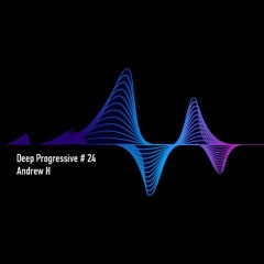 Deep Progressive # 24