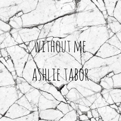 Without Me - Ash Acoustic Cover
