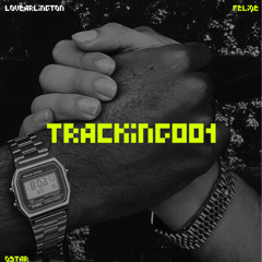 lovearlington - tracking001 ft Feliqe