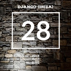 DJANGO - HSTLR PDCST #28