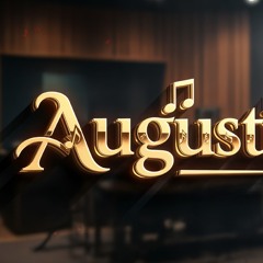 August Illuminated