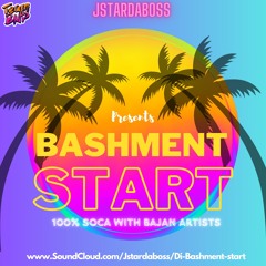 Di Bashment Start !
