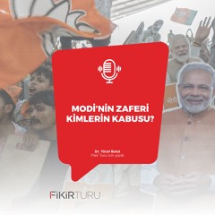 Modi’nin zaferi kimlerin kabusu?