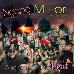 Ngang Mi Fori by On3way