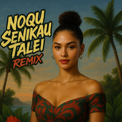 NOQU SENIKAU TALEI REMIX - DJ KINGSMAN (FIJIAN HIT)