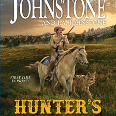 [DOWNLOAD] eBooks Hunter's Moon (A Hunter Buchanon Black Hills Western)