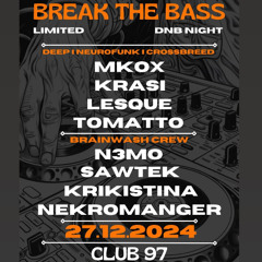 LesQue - Break The Bass 27.12.'24