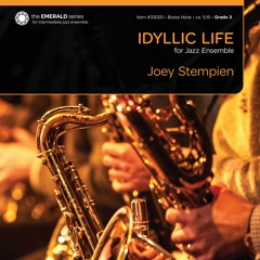 Idyllic Life (jazz band Gr. 3) - Joey Stempien